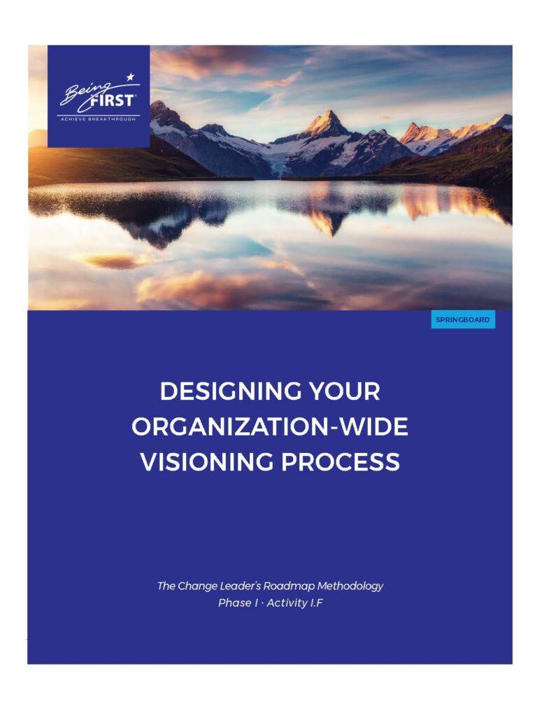 Visioning: Designing Your Organization-Wide Process